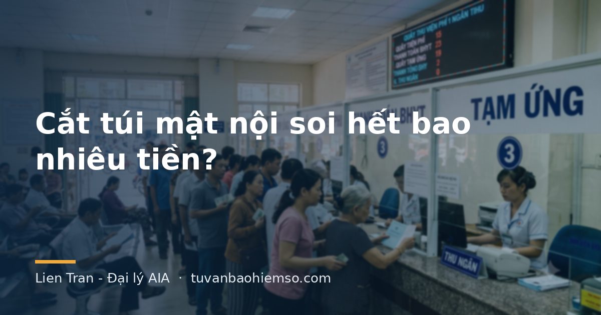 Cắt túi mật nội soi hết bao nhiêu tiền?