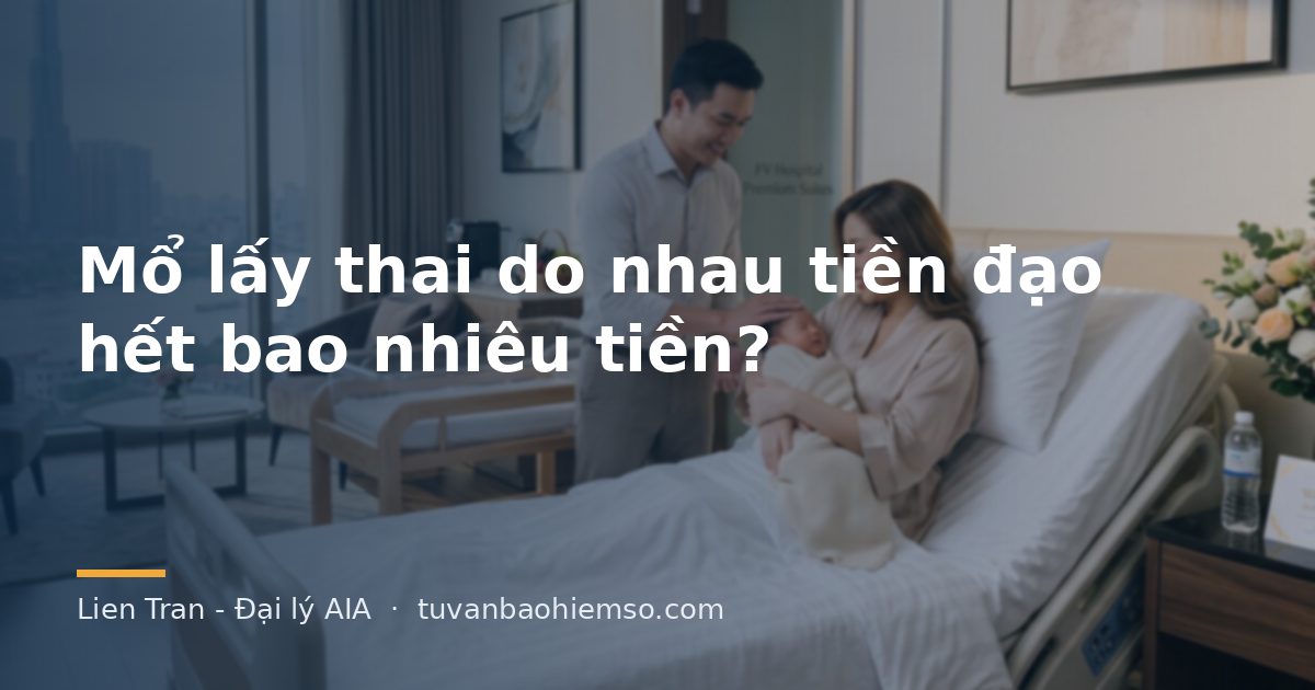 Mổ lấy thai do nhau tiền đạo hết bao nhiêu tiền?