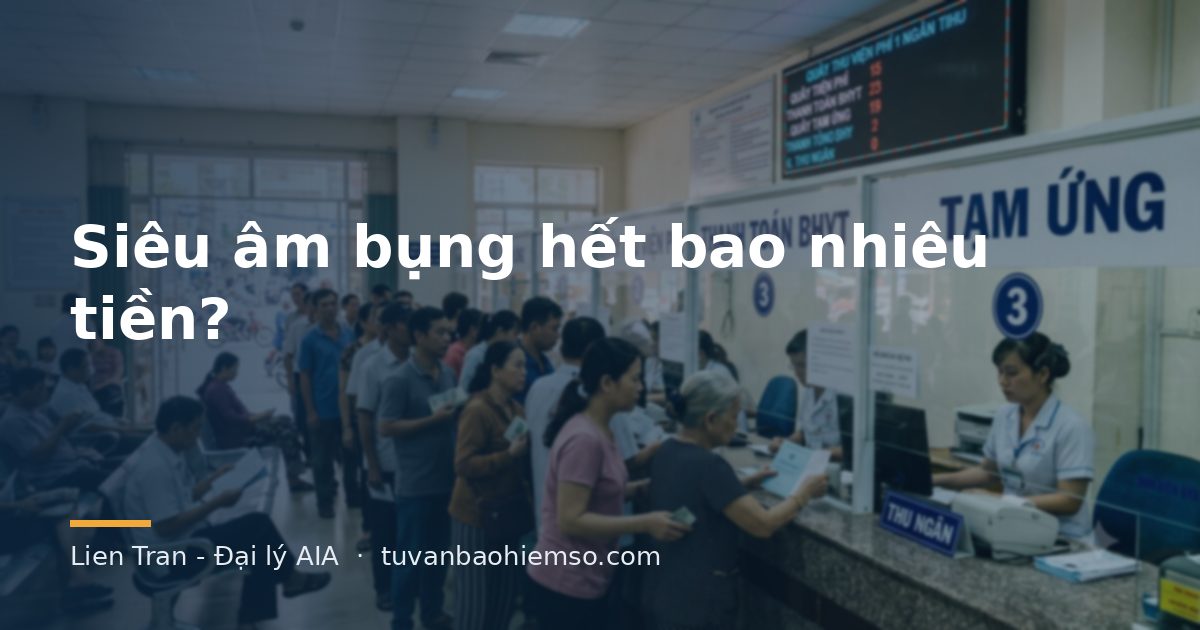 Siêu âm bụng hết bao nhiêu tiền?